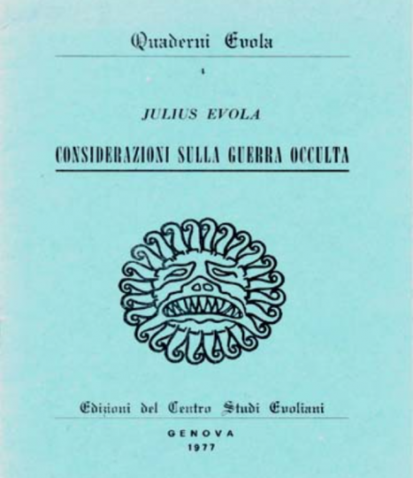 Julius Evola - Considerazioni sulla Guerra Occulta - Copertina del Quaderno pubblicato dal Centro Studi Evoliani (Genova, 1977).